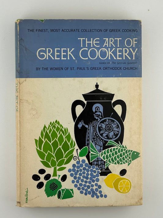 The Art of Greek Cookery by the Women of St. Pauls Greek Orthodox Church