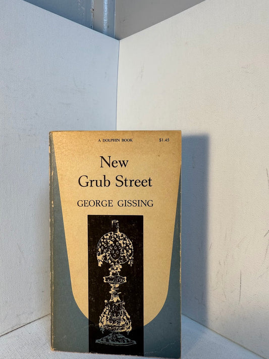 New Grub Street by George Gissing