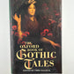 The Oxford Book of Gothic Tales edited by Chris Baldick