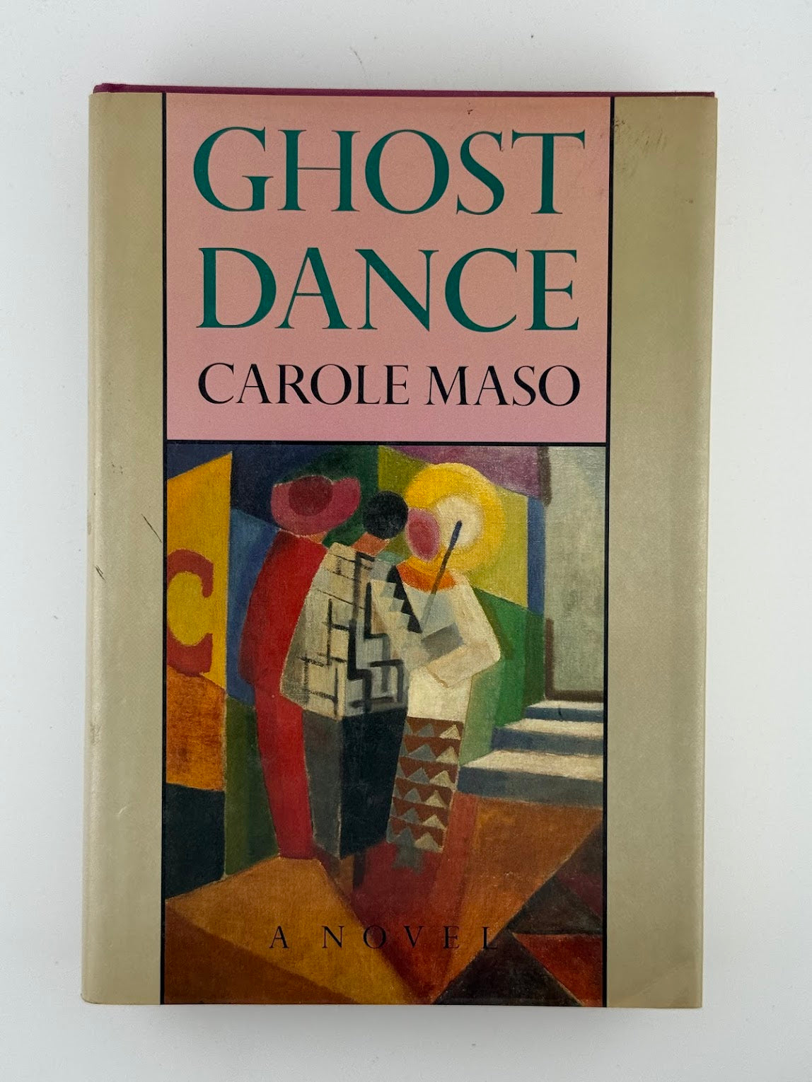 Ghost Dance by Carole Maso
