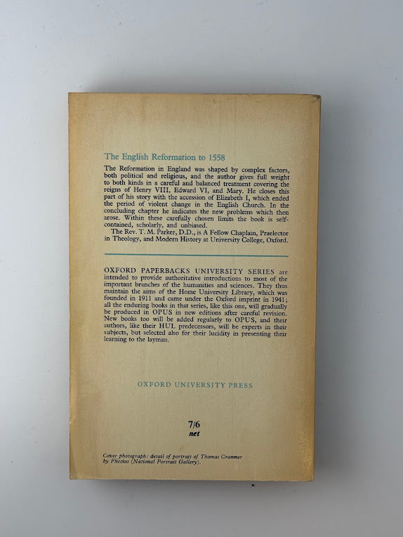 The English Reformation to 1558 by T.M. Parker