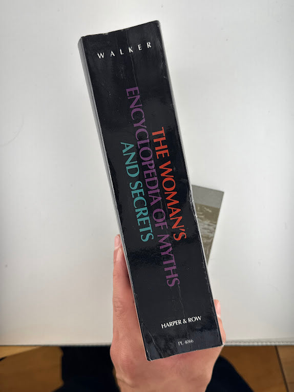 The Woman's Encyclopedia of Myths and Secrets by Barbara G. Walker