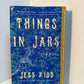 Things in Jars by Jess Kidd