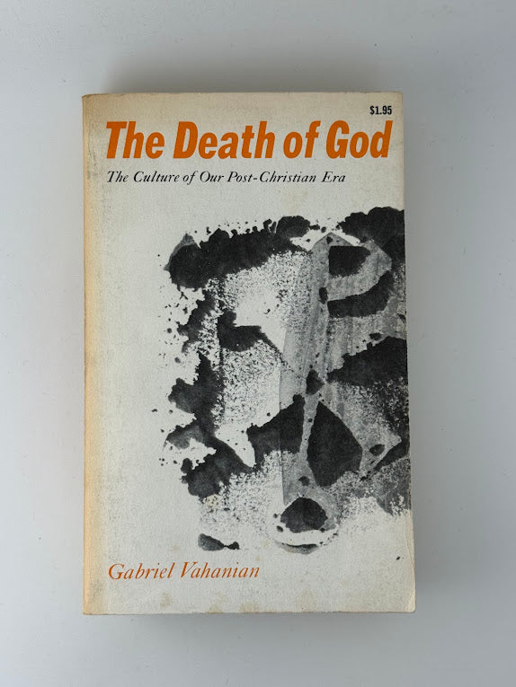 The Death of God by Gabriel Vahanian