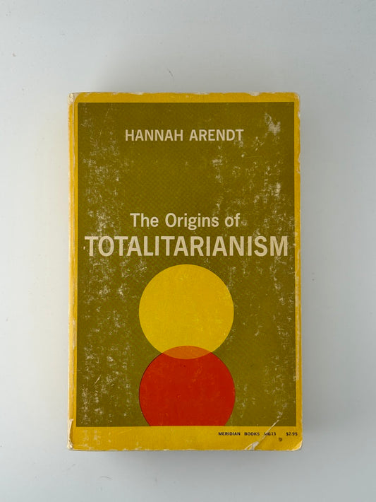 The Origins of Totalitarianism by Hannah Arendt