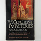 The Ancient Mysteries - A Sourcebook edited by Marvin Meyer