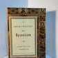 A Short History of Byzantium by John Julius Norwich