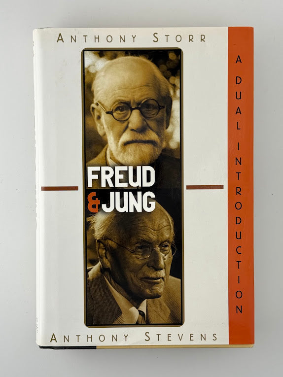 Freud & Jung by Anthony Storr