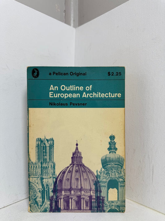 An Outline of European Architecture by Nikolaus Pevsner