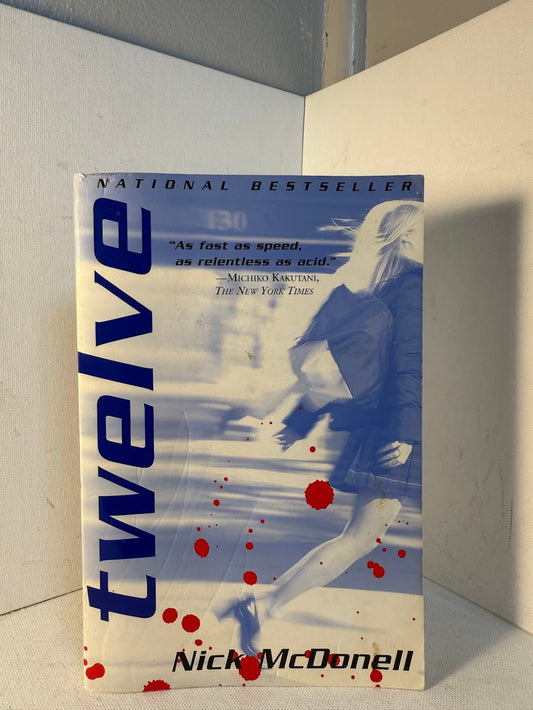 Twelve by Nick McDonell