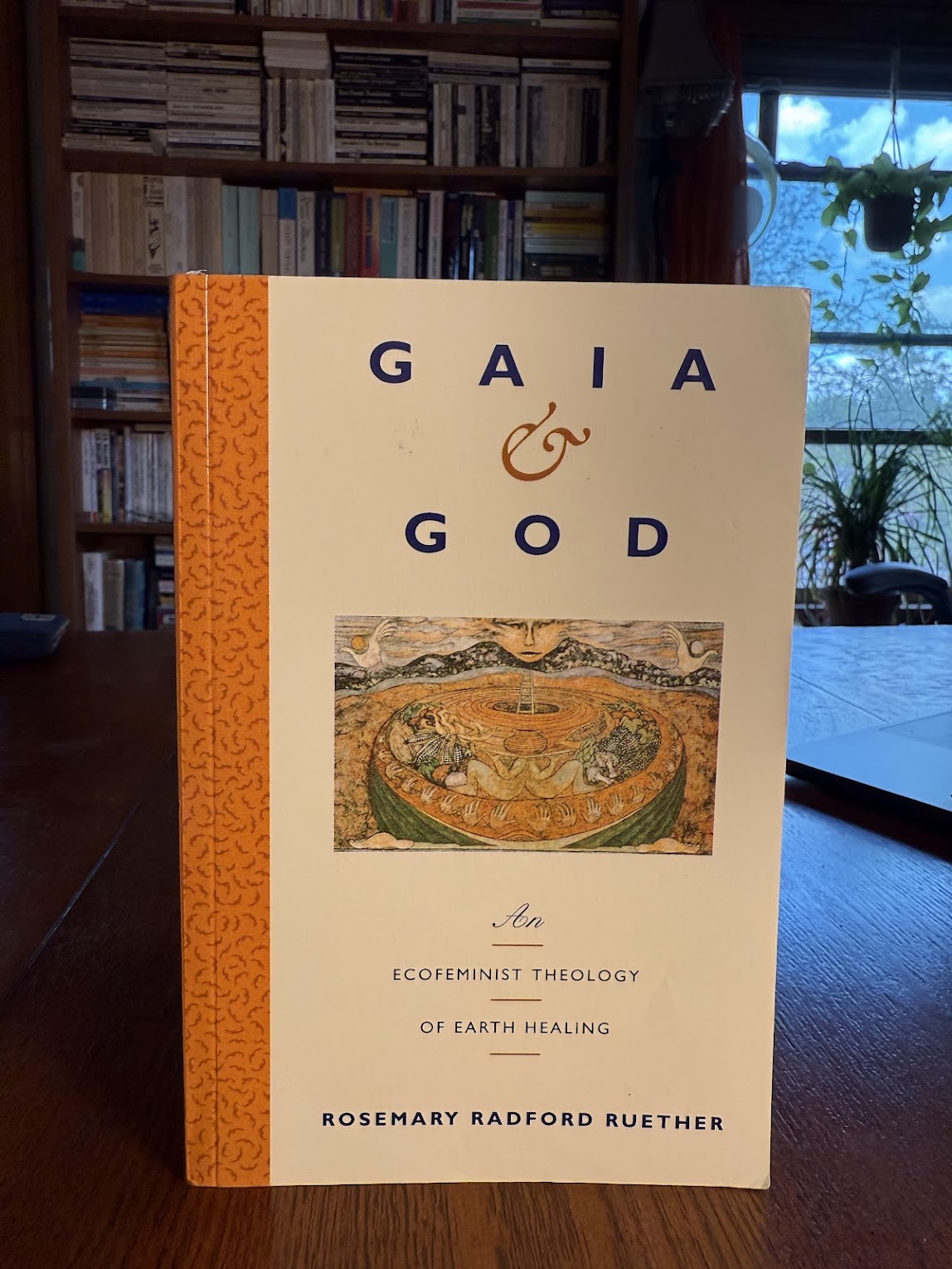 Gaia & God - An Ecofeminist Theology of Earth Healing by Rosemary Radford Ruether