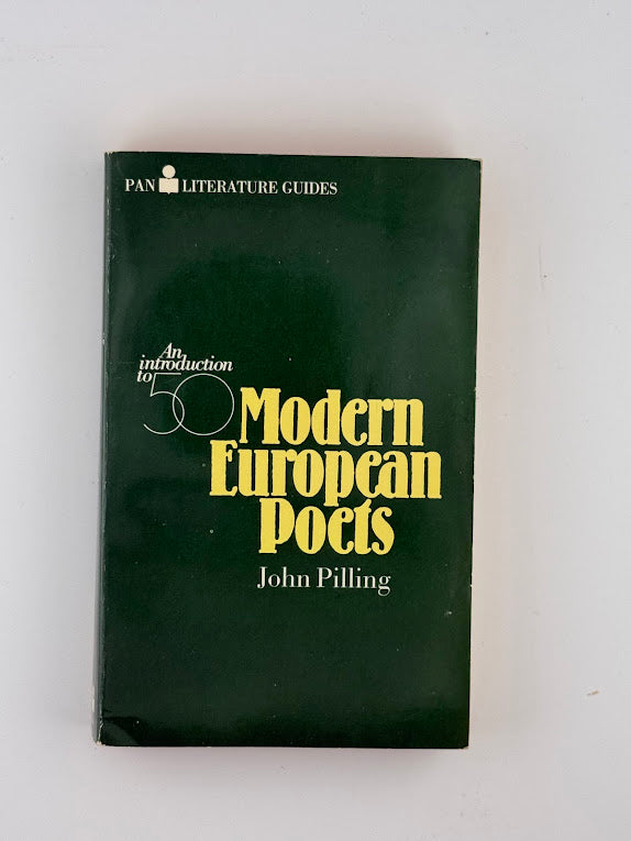 An Introduction to 50 Modern European Poets by John Pilling