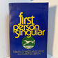 First Person Singular edited by Charles Muscatine and Marlene Griffith