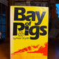 Bay of Pigs by Peter Wyden