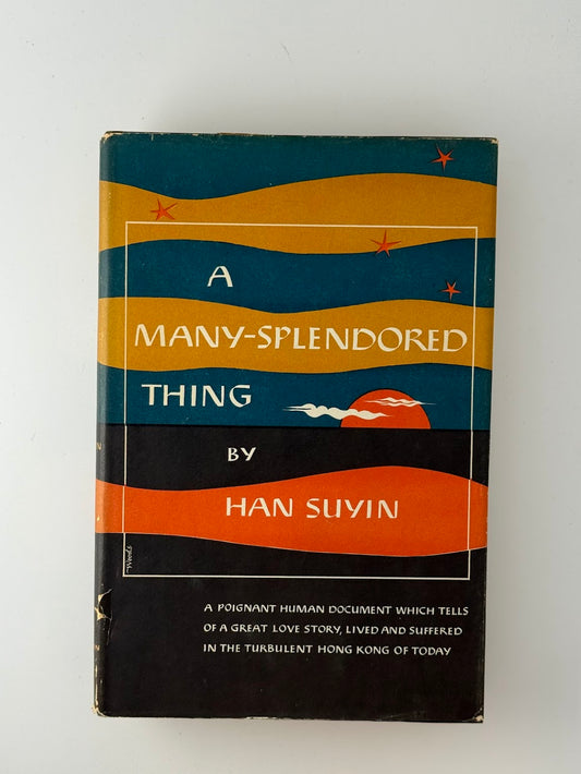 A Many-Splendored Thing by Han Suyin