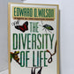 The Diversity of Life by Edward O. Wilson