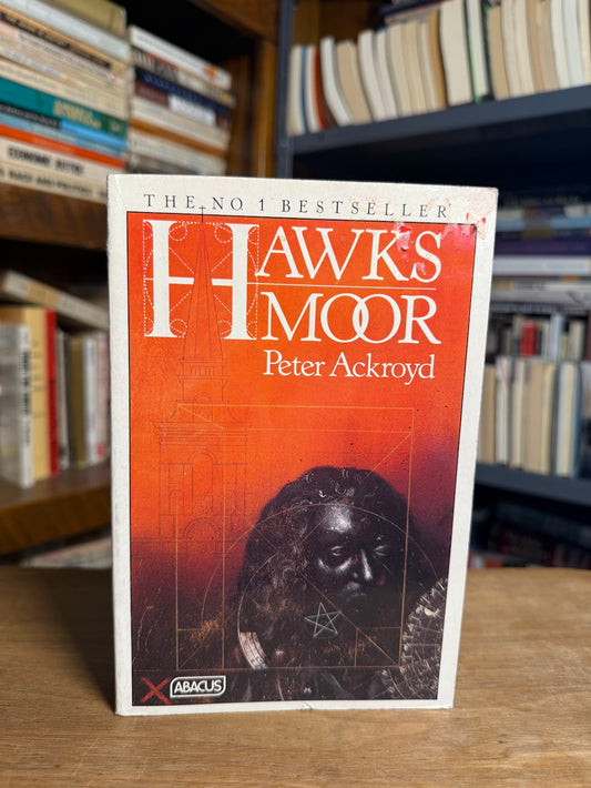Hawksmoor by Peter Ackroyd