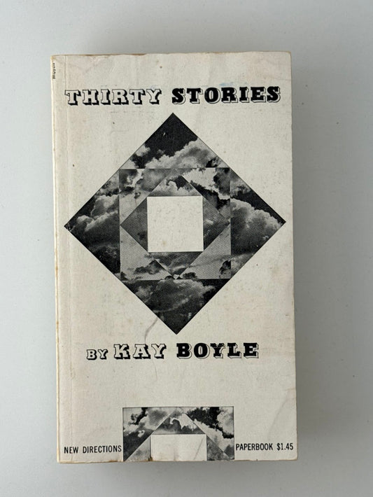 Thirty Stories by Kay Boyle