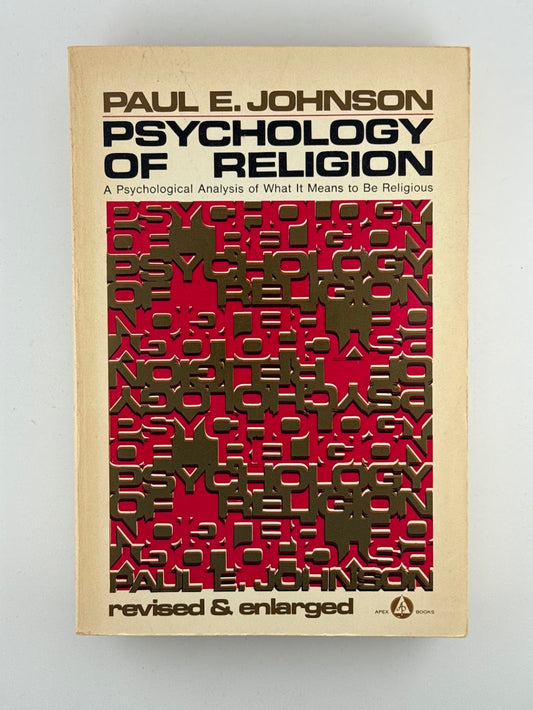 Psychology of Religion by Paul E. Johnson