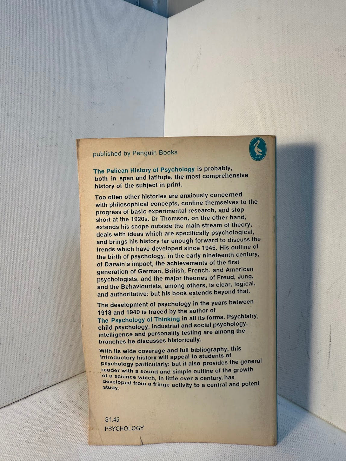 The Pelican History of Psychology by Robert Thomson