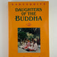 Daughters of the Buddha edited by Karma Lekshe Tsomo