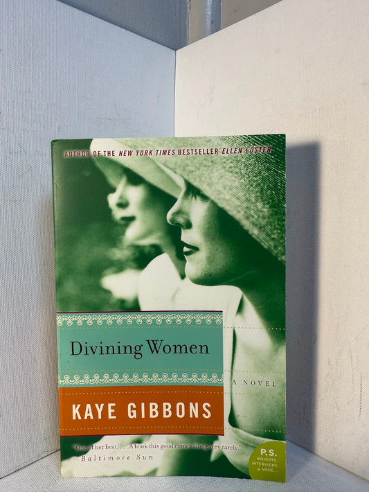Divining Women by Kaye Gibbons