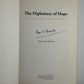 (Signed) The Diplomacy of Hope - The United Nations Since the Cold War by Newton R. Bowles
