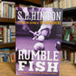 Rumble Fish by S.E. Hinton