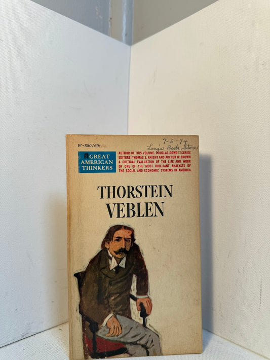 Thorstein Veblen (Great American Thinkers)