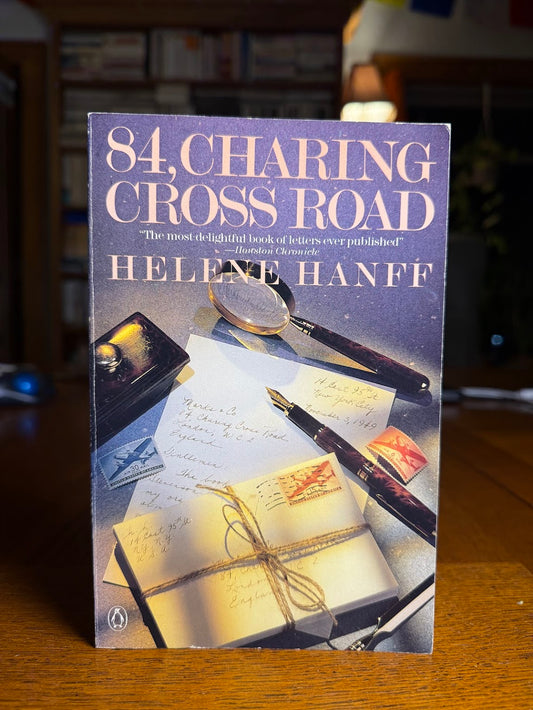 84, Charing Cross Road by Helene Hanff