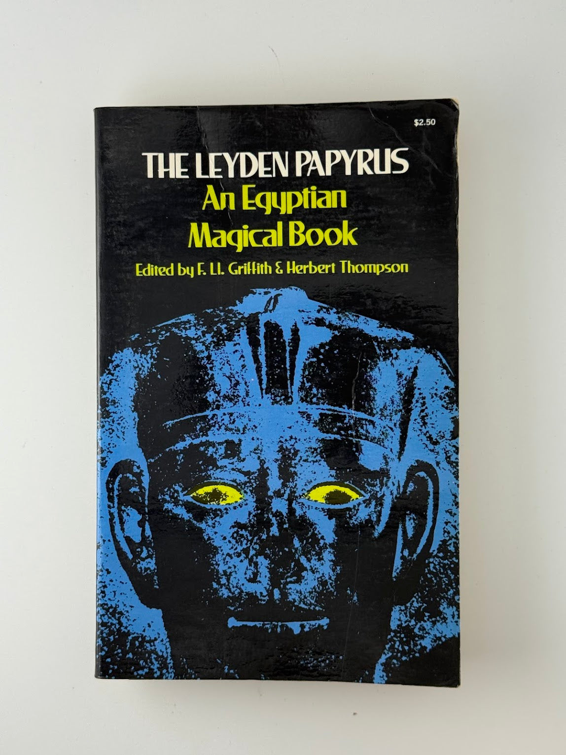 The Leyden Papyrus - An Egyptian Magical Book