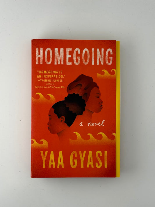 Homegoing by Yaa Gyasi