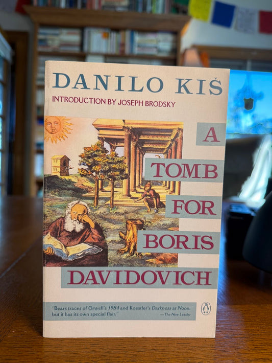 A Tomb for Boris Davidovich by Danilo Kis