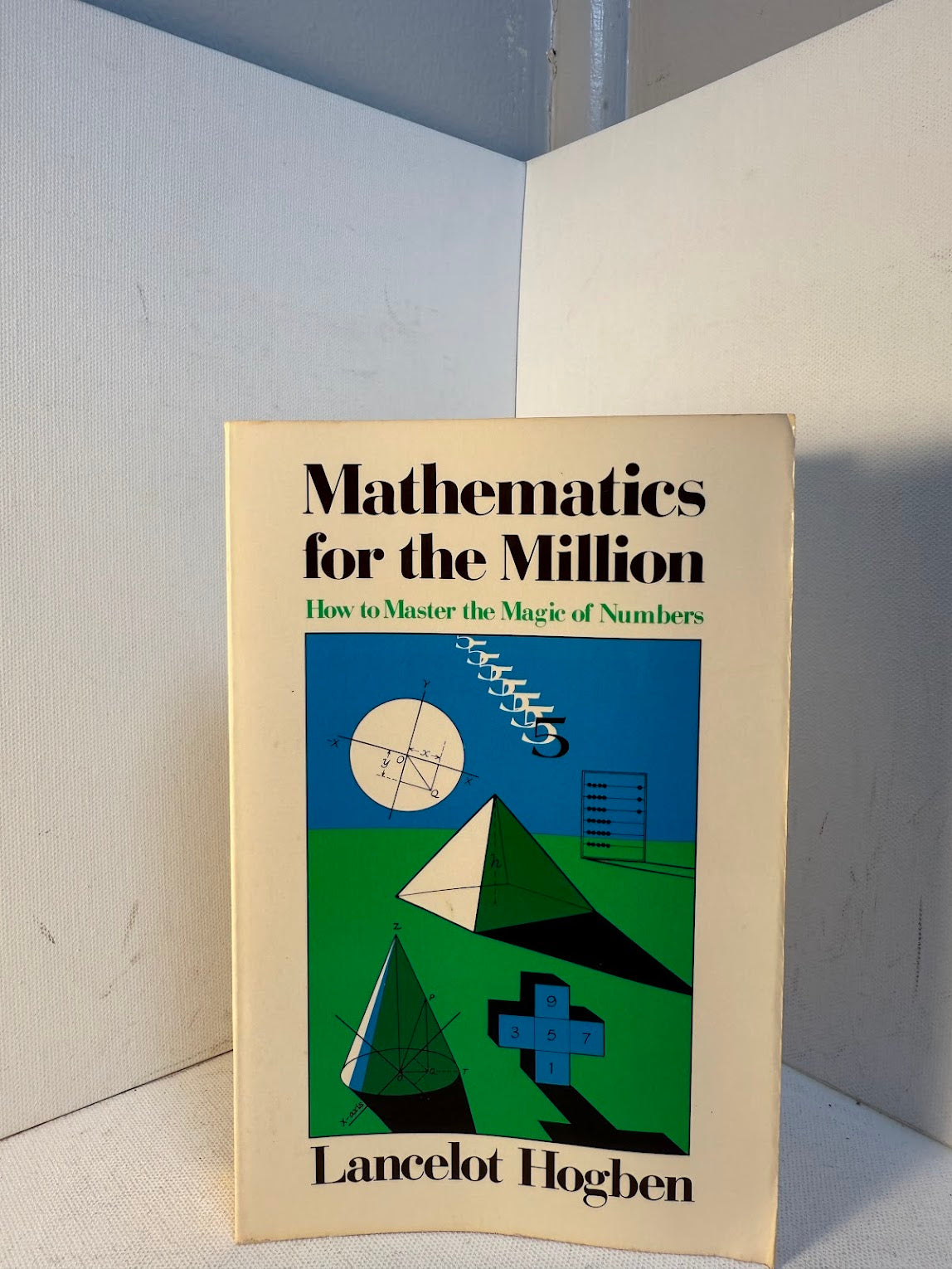 Mathematics for the Million by Lancelot Hogben
