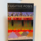 Fugitive Poses by Gerald Vizenor