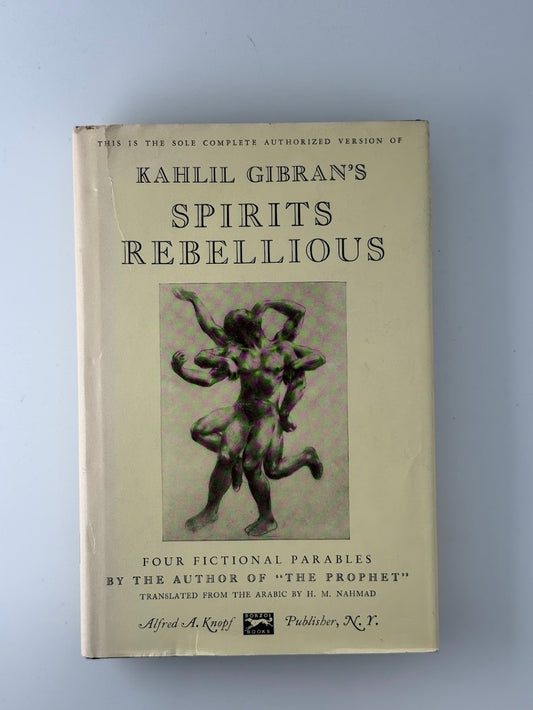 Spirits Rebellious by Kahlil Gibran