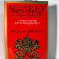 Keepers of the Keys - A History of the Popes by Nicolas Cheetham