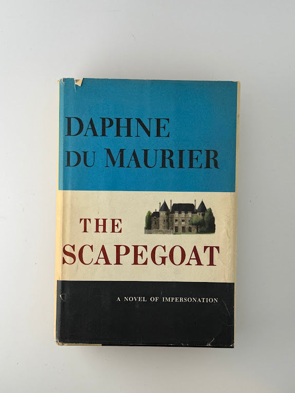 The Scapegoat by Daphne Du Maurier