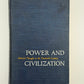 Power and Civilization - Political Thought in the Twentieth Century