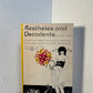 Aesthetes and Decadents of the 1890's edited by Karl Beckson