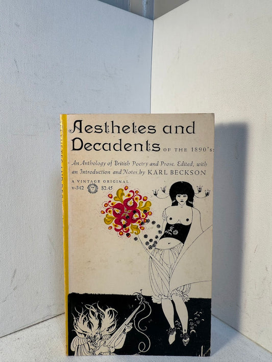 Aesthetes and Decadents of the 1890's edited by Karl Beckson
