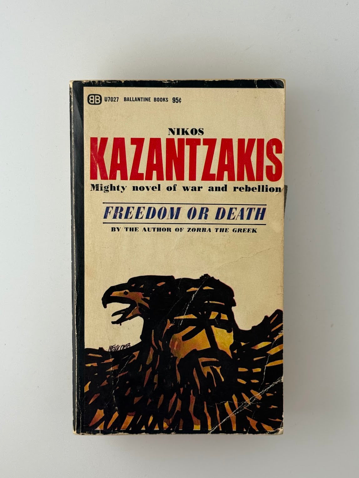 Freedom or Death by Nikos Kazantzakis
