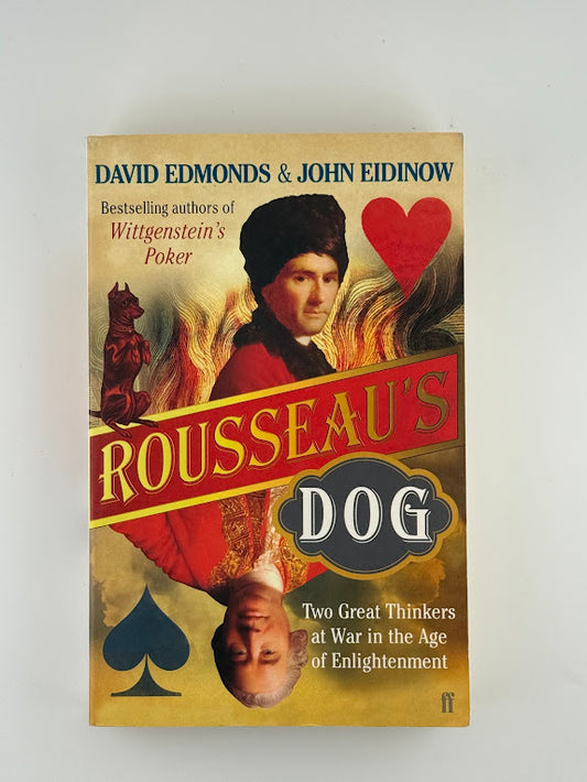 Rousseau's Dog by David Edmonds & John Eidinow