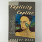 Captivity Captive by Rodney Hall