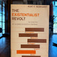 The Existentialist Revolt by Kurt Reinhardt