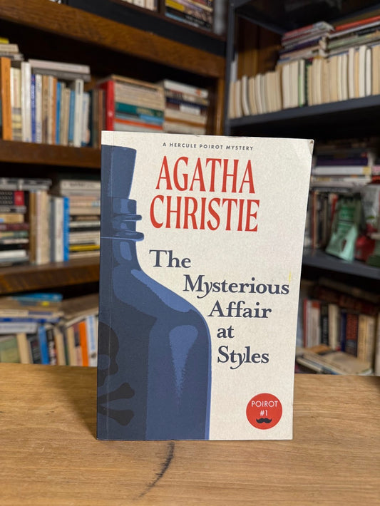 The Mysterious Affair at Styles by Agatha Christie