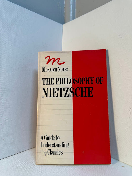 Monarch Notes - The Philosophy of Nietzsche
