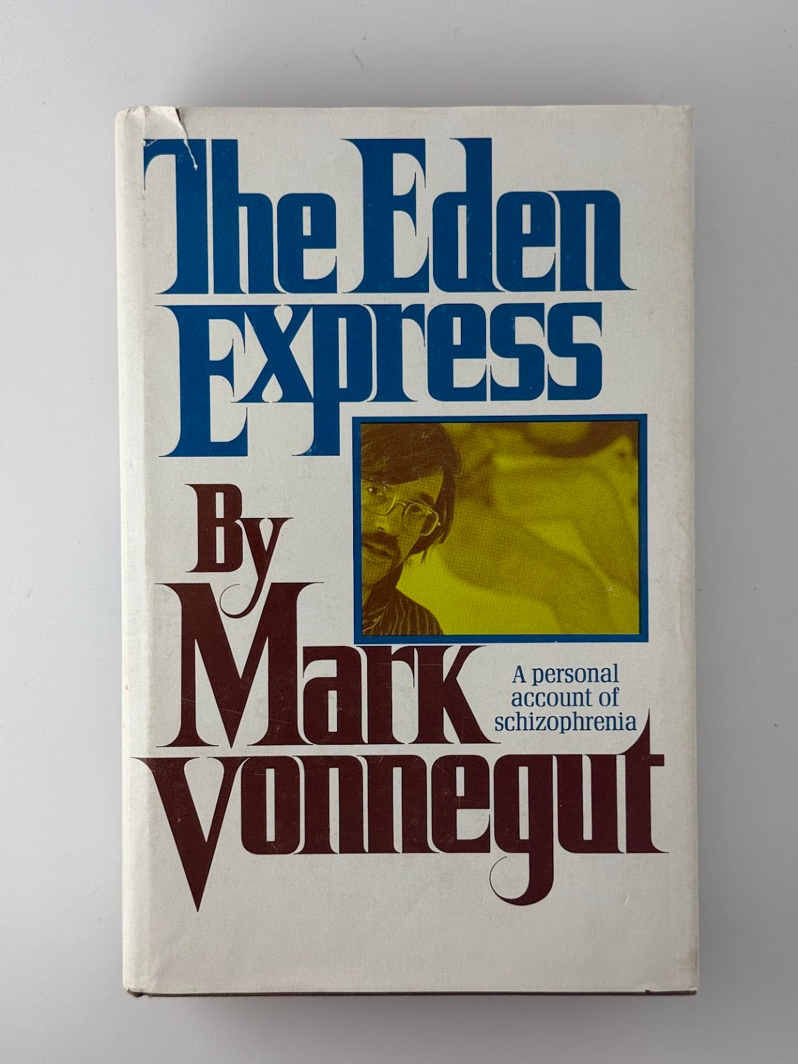 The Eden Express by Mark Vonnegut