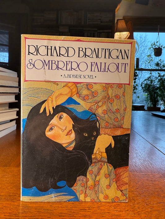 Sombrero Fallout by Richard Brautigan