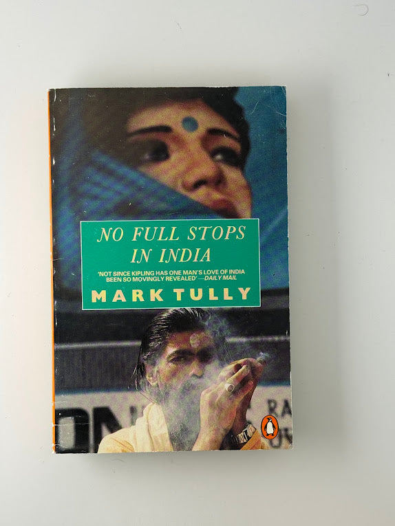No Full Stops in India by Mark Tully